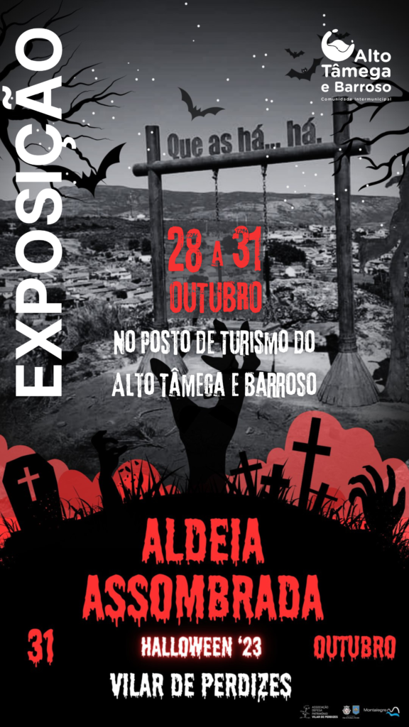 Du 28 au 31 octobre, l'office de tourisme de l'Alto Tâmega e Barroso (PTAT), en collaboration avec l'association de défense du patrimoine de Vilar de Perdizes, fera la promotion de l'événement Village hanté de Vilar de Perdizes avec du matériel faisant référence à Halloween.