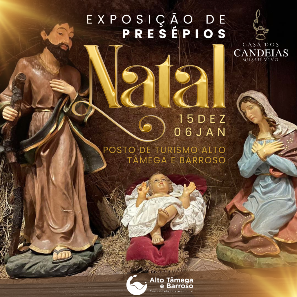 Du 15 décembre au 6 janvier, l'office de tourisme de l'Alto Tâmega e Barroso (PTAT) accueille l'exposition Crèches de Noël de la Casa Museu dos Candeias.